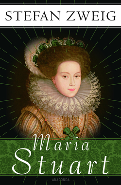 Maria Stuart von Zweig,  Stefan