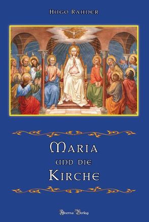 Maria und die Kirche von Rahner,  Hugo