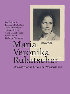 Maria Veronika Rubatscher von Bernardi,  Rut, Delle Cave,  Ferruccio, Feichtinger,  Josef, Holzner,  Johann, Leitgeb,  Anna Maria, Mock,  Hubert, Riccabona,  Christine