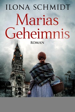 Marias Geheimnis von Schmidt,  Ilona