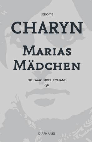 Marias Mädchen von Bürger,  Jürgen, Charyn,  Jerome