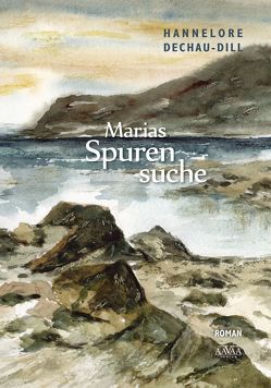 Marias Spurensuche – Großdruck von Dechau-Dill,  Hannelore