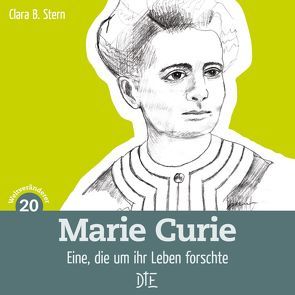 Marie Curie von Stern,  Clara B.