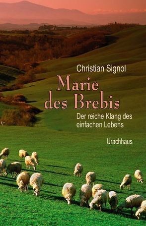 Marie des Brebis von Signol,  Christian, Tramm,  Corinna