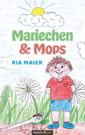 Mariechen & Mops von Maier,  Ria