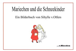 Mariechen und die Schneekinder von Hermann,  Niels, von Olfers,  Sibylle