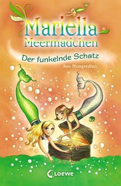 Mariella Meermädchen 3 – Der funkelnde Schatz von Mannchen,  Nadine, Mongredien,  Sue, Pearson,  Maria