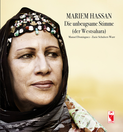 MARIEM HASSAN von Domínguez Sanz,  Manuel, Schubert-Wurr,  Zazie