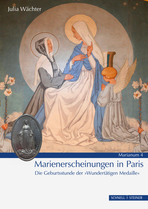 Marienerscheinungen in Paris von Wächter,  Julia