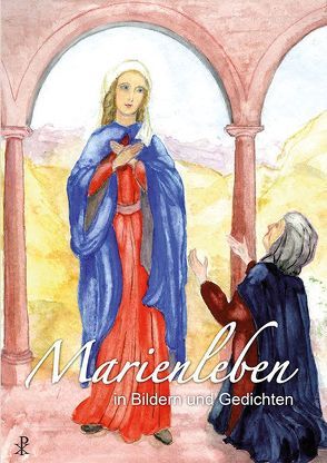 Marienleben von Karmelitin,  Eine