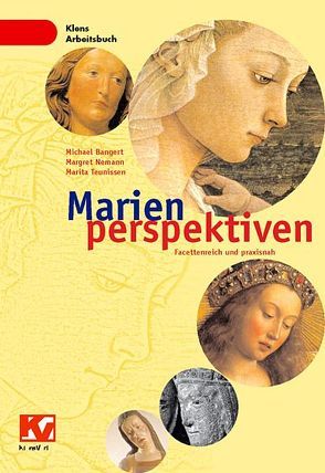 Marienperspektiven von Bangert,  Michael, Nemann,  Margret, Teunissen,  Marita