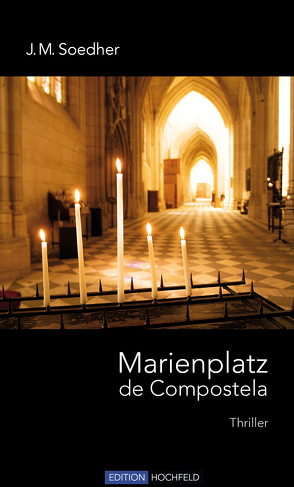 Marienplatz de Compostela von Soedher,  Jakob Maria