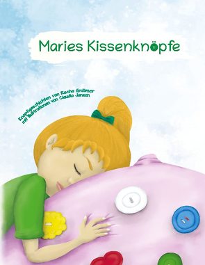 Maries Kissenknöpfe von Gräbner,  Recha, Janzen,  Claudia