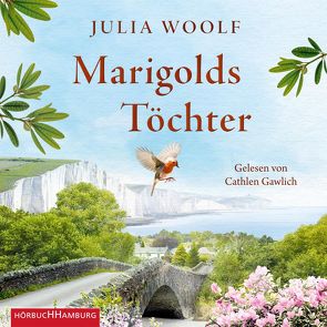 Marigolds Töchter von Gawlich,  Cathlen, Schilasky,  Sabine, Woolf,  Julia