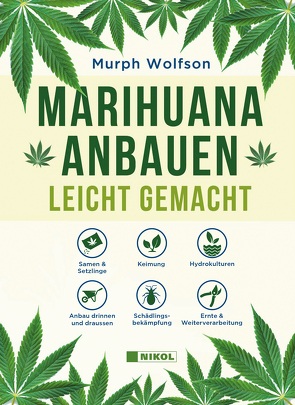 Marihuana anbauen von Wolfson,  Murph