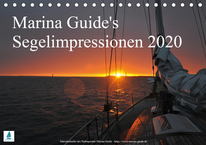 Marina Guide’s Segelimpressionen 2020 (Tischkalender 2020 DIN A5 quer) von Guide,  Marina, Stasch,  Thomas