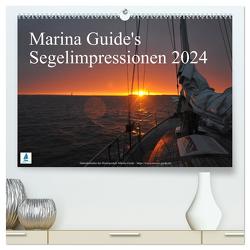 Marina Guide’s Segelimpressionen 2024 (hochwertiger Premium Wandkalender 2024 DIN A2 quer), Kunstdruck in Hochglanz von Guide,  Thomas Stasch,  Marina