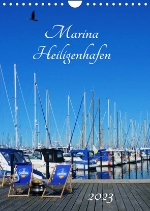 Marina Heiligenhafen (Wandkalender 2023 DIN A4 hoch) von Grobelny,  Renate