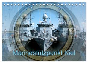 Marinestützpunkt Kiel (Tischkalender 2024 DIN A5 quer), CALVENDO Monatskalender von happyroger,  happyroger