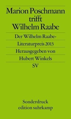 Marion Poschmann trifft Wilhelm Raabe von Winkels,  Hubert