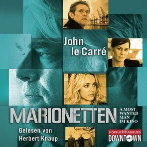 Marionetten von Carré,  John le, Knaup,  Herbert, Rawlinson,  Regina, Roth,  Sabine