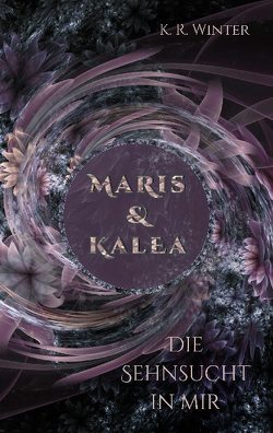 Maris und Kalea von Winter,  K. R.