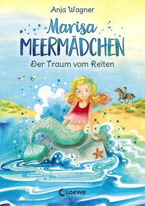 Marisa Meermädchen (Band 1) – Der Traum vom Reiten von Ishida,  Naeko, Wagner,  Anja