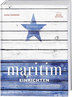 Maritim einrichten von Örnberg,  Anna