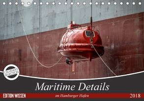 Maritime Details im Hamburger Hafen (Tischkalender 2018 DIN A5 quer) von SchnelleWelten