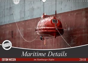 Maritime Details im Hamburger Hafen (Wandkalender 2018 DIN A3 quer) von SchnelleWelten