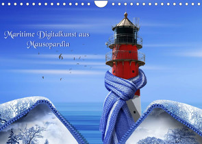 Maritime Digitalkunst aus Mausopardia (Wandkalender 2023 DIN A4 quer) von Jüngling,  Monika