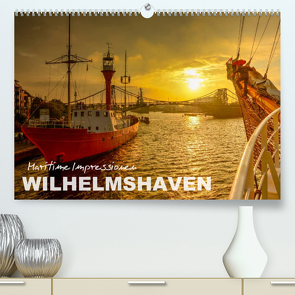 Maritime Impressionen Wilhelmshaven (Premium, hochwertiger DIN A2 Wandkalender 2022, Kunstdruck in Hochglanz) von www.geniusstrand.de,  ©