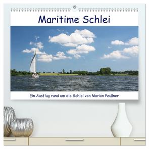 Maritime Schlei (hochwertiger Premium Wandkalender 2024 DIN A2 quer), Kunstdruck in Hochglanz von Peußner,  Marion