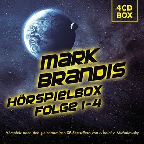 Mark Brandis Hörspielbox – Folge 1-4 von von Michalewsky,  Nikolai, von Weymarn,  Balthasar