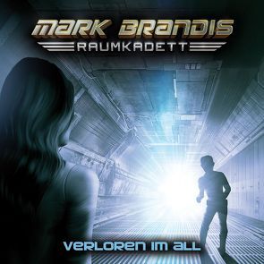 Mark Brandis – Raumkadett / 02: Verloren im All von Redeker,  Jochim, von Weymarn,  Balthasar