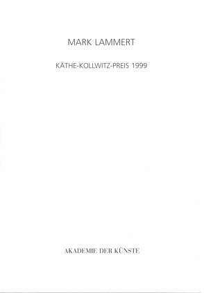 Mark Lammert – Käthe-Kollwitz-Preis 1999 von Fluegge,  Matthias