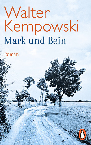 Mark und Bein von Kempowski,  Walter