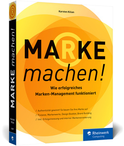 Marke machen! von Kilian,  Karsten