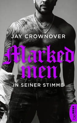 Marked Men: In seiner Stimme von Crownover,  Jay