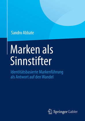 Marken als Sinnstifter von Abbate,  Sandro