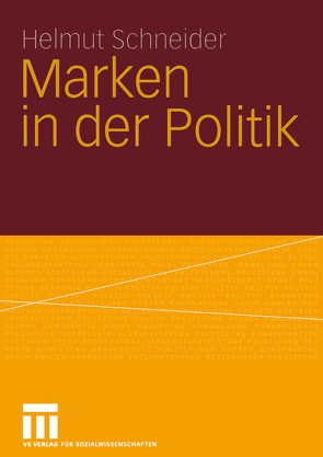 Marken in der Politik von Schneider,  Helmut