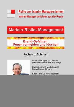 Marken-Risiko-Management von Schmahl,  Jochen J.