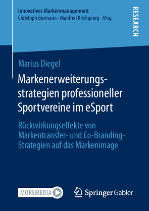 Markenerweiterungsstrategien professioneller Sportvereine im eSport von Diegel,  Marius