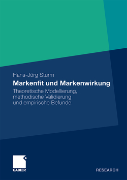 Markenfit und Markenwirkung von Sturm,  Hans-Jörg