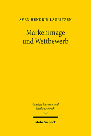 Markenimage und Wettbewerb von Lauritzen,  Sven Hendrik