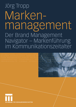 Markenmanagement von Tropp,  Jörg