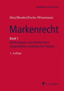 Markenrecht von Axtmann,  Daphne, Bender,  Achim, Bröhl,  Tanja, Dück,  Hermann, Eisfeld,  LL.M.,  Jens, Ekey,  Friedrich L., Ekey,  Volker, Fraser,  Jennifer, Frühbeck Olmedo,  Guillermo, Fuchs-Wissemann,  Georg, Ganea,  Peter, Geitz,  Matthias, Hellfeld,  Joachim von von, Hipp,  Fabrice, Hoppe,  Jeannine, Jansen,  Manuel, Kainth,  A., Kawada,  Atsushi, Klippel,  Diethelm, Konstanski,  Piotr, Kramer,  Franziska, Liebscher,  Marc, Lovitz,  Michael L., Ludik,  Zoltán, Lukácsi,  Peter, Macel,  III,  Stanley C., Maksing,  Mati, Markakis,  LL.M.,  Manos K., Moyal,  Joram, Mozina,  Damjan, Mrakovic,  Mirko, Okroša,  Borna, Onofrei,  Mihnea, Pahlow,  Louis, Pernez,  Helga, Preussler,  Pierre-Roger, Schramm,  Eva, Sedlmayr,  Ralf, Seiler,  Frank, Sjöstedt,  Anders, Spuhler,  Oliver, Stauber,  LL.M.,  Demian, Suderow,  LL.M.,  Julia, Vlahek,  Ana, Wächter,  Dieter, Yarayan,  Ali, Zimmerhansl,  Roland