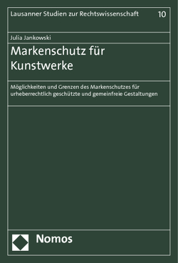 Markenschutz für Kunstwerke von Jankowski,  Julia