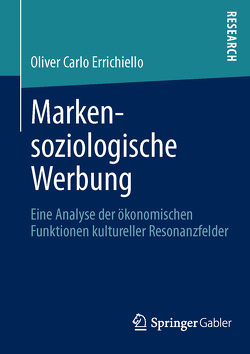 Markensoziologische Werbung von Errichiello,  Oliver Carlo