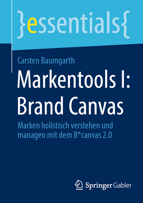 Markentools I: Brand Canvas von Baumgarth,  Carsten